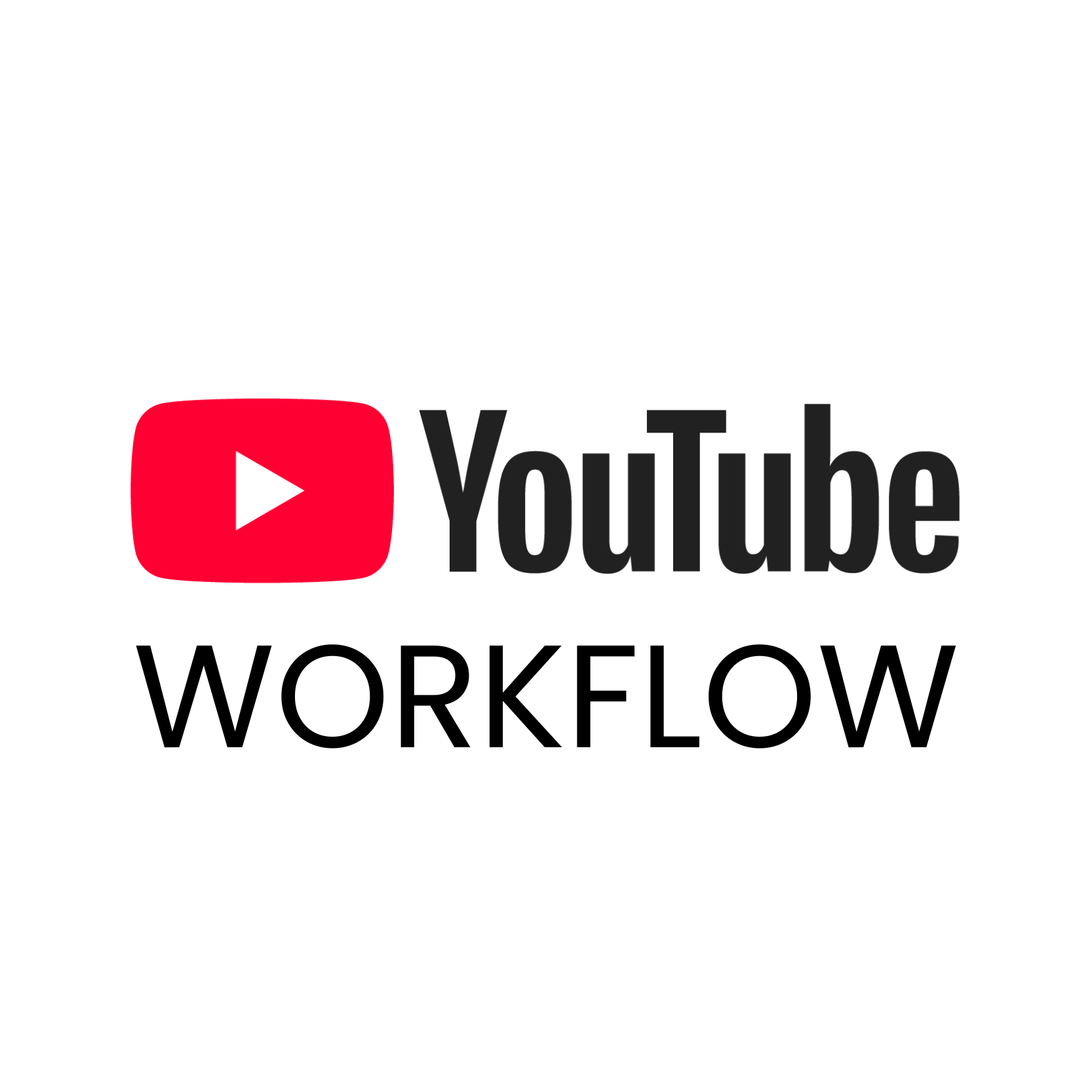 Simple YouTube Workflow